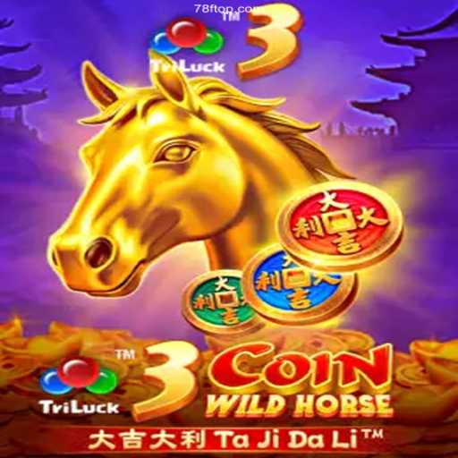 Explore the Thrilling World of 3CoinWildHorse - A New Era of Online Gaming