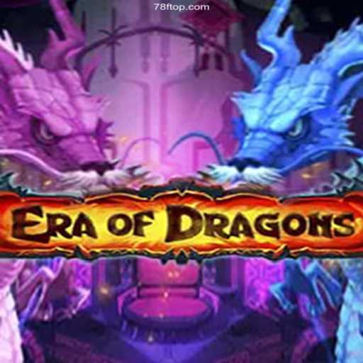 EraOfDragons: The Epic Fantasy Game Unveiling a New Realm