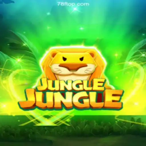 Exploring the Thrilling Adventure of JungleJungle on 78F⭐️ ONLINE PLATAFORMA OFICIAL 78F.Com
